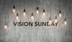 Vision Sunday—January 24